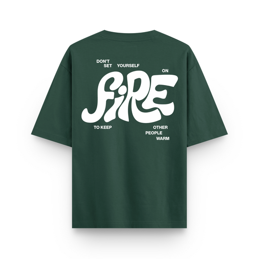 Don't Set Yourself On Fire