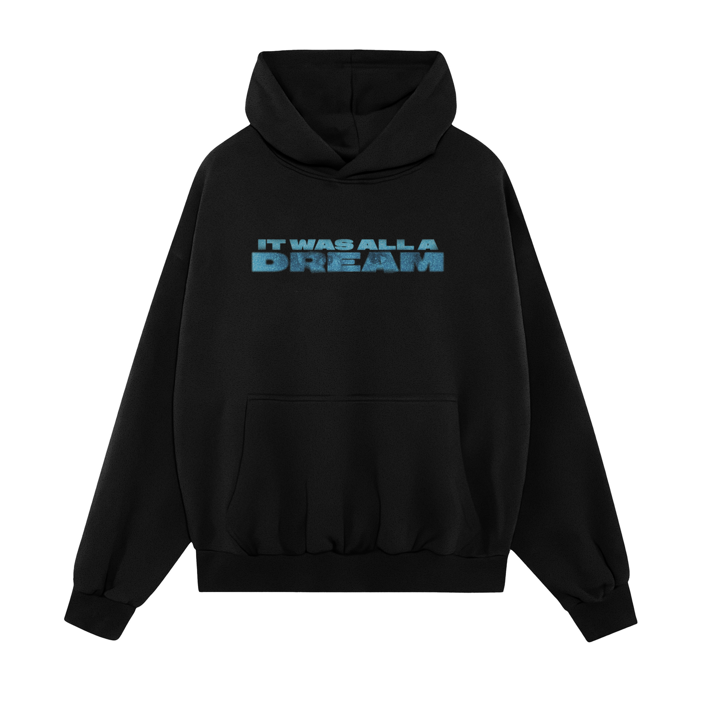 It Was All A Dream Oversized Hoodie