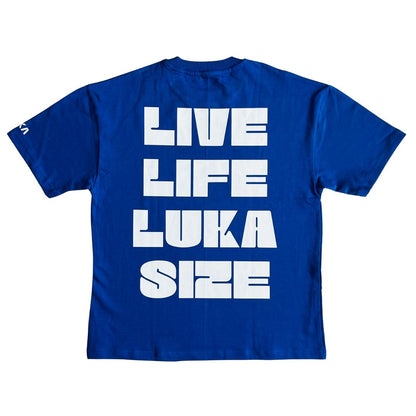 Live Life Luka Size Oversized Tshirt