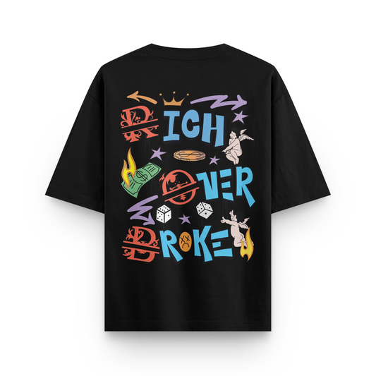 Rich Over Broke Oversized Tshirt