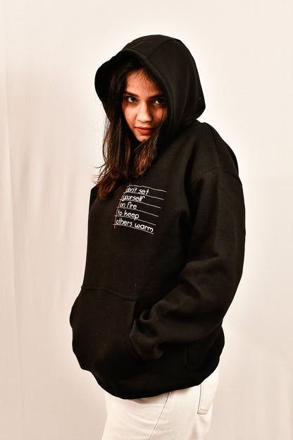 Don't set yourself on Fire (Oversized Hoodie) - Luka Originals