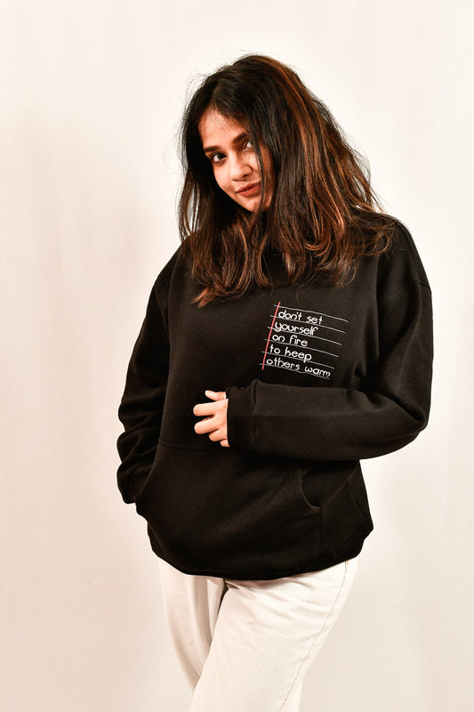 Don't set yourself on Fire (Oversized Hoodie) - Luka Originals