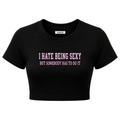 I Hate Being Sexy
