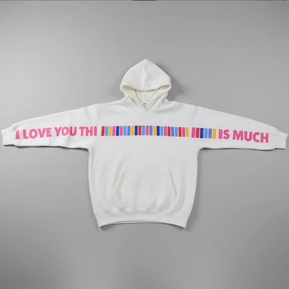 I Love You Oversized Hoodie