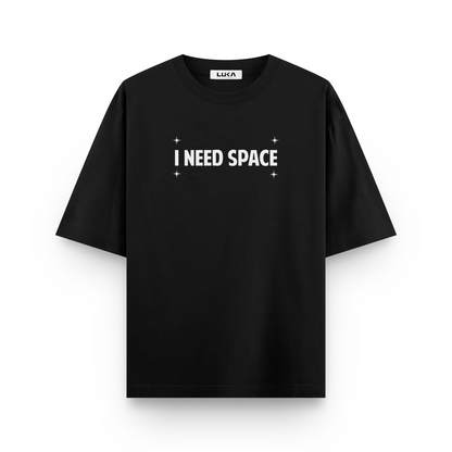 I Need Space Oversized Tshirt