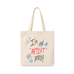 I'm An Artist Bro Tote Bag