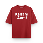 Kaleshi Aurat, Calm Aadmi Oversized Tshirt Combo