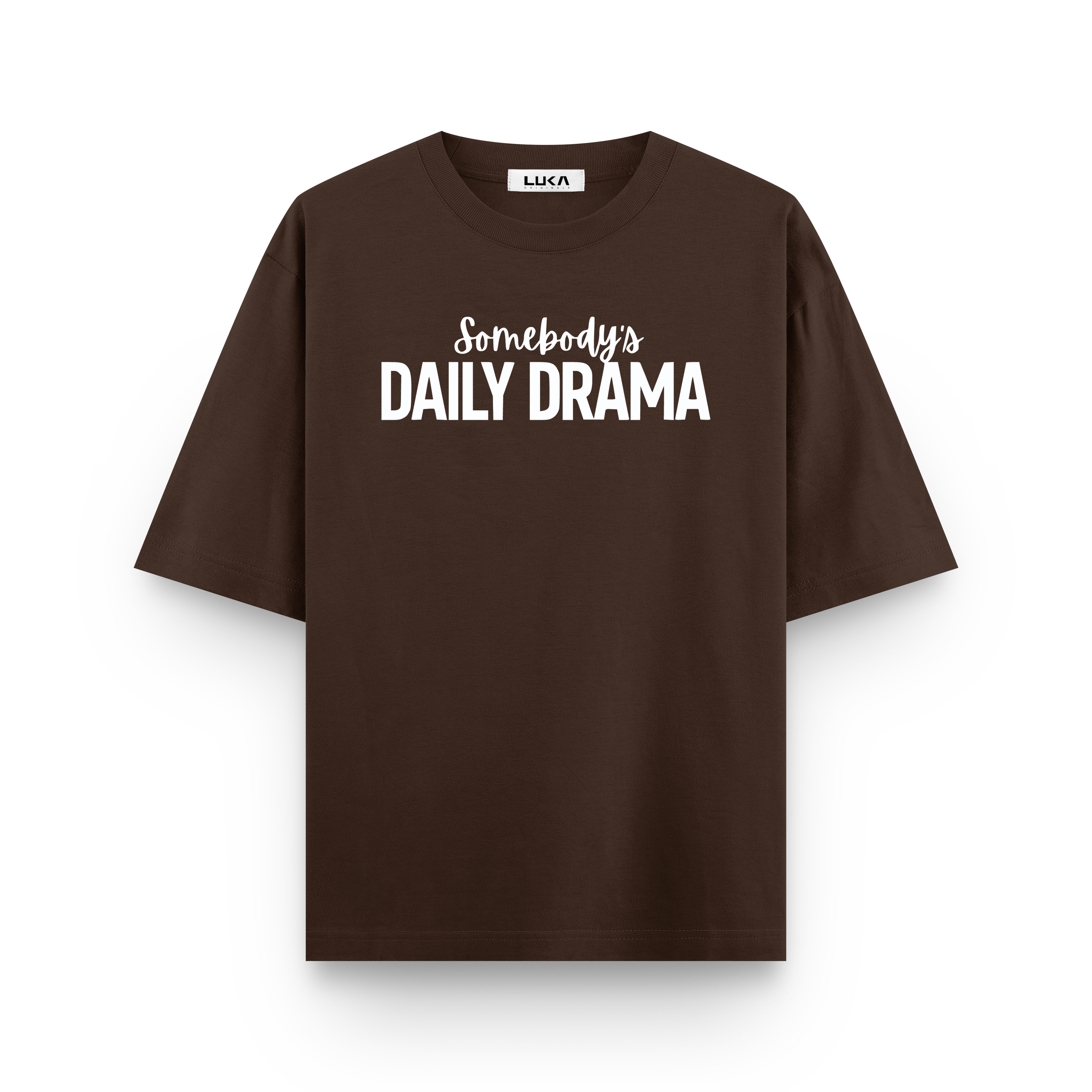 Somebody's Daily Drama Oversized Tshirt Combo