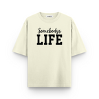 Somebody, Somebody's Life Oversized Tshirts Combo