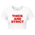 Thick And Strict