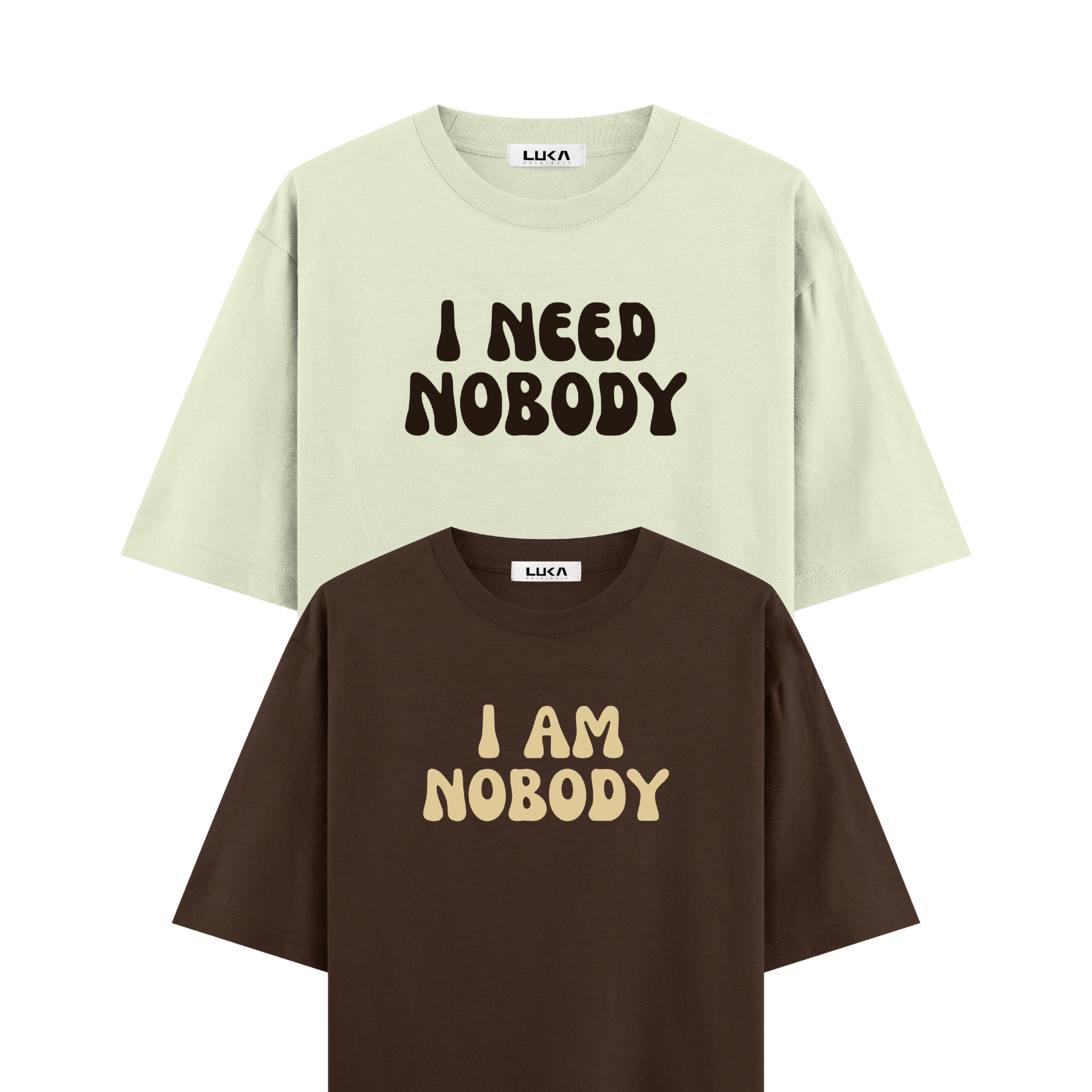 I Need Nobody Oversized Tshirts Combo
