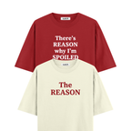 There's A Reason Why I'm Spoiled Oversized Tshirts Combo