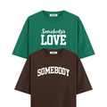 Somebody's Love Oversized Tshirt Combo