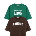 Somebody's Love Oversized Tshirt Combo