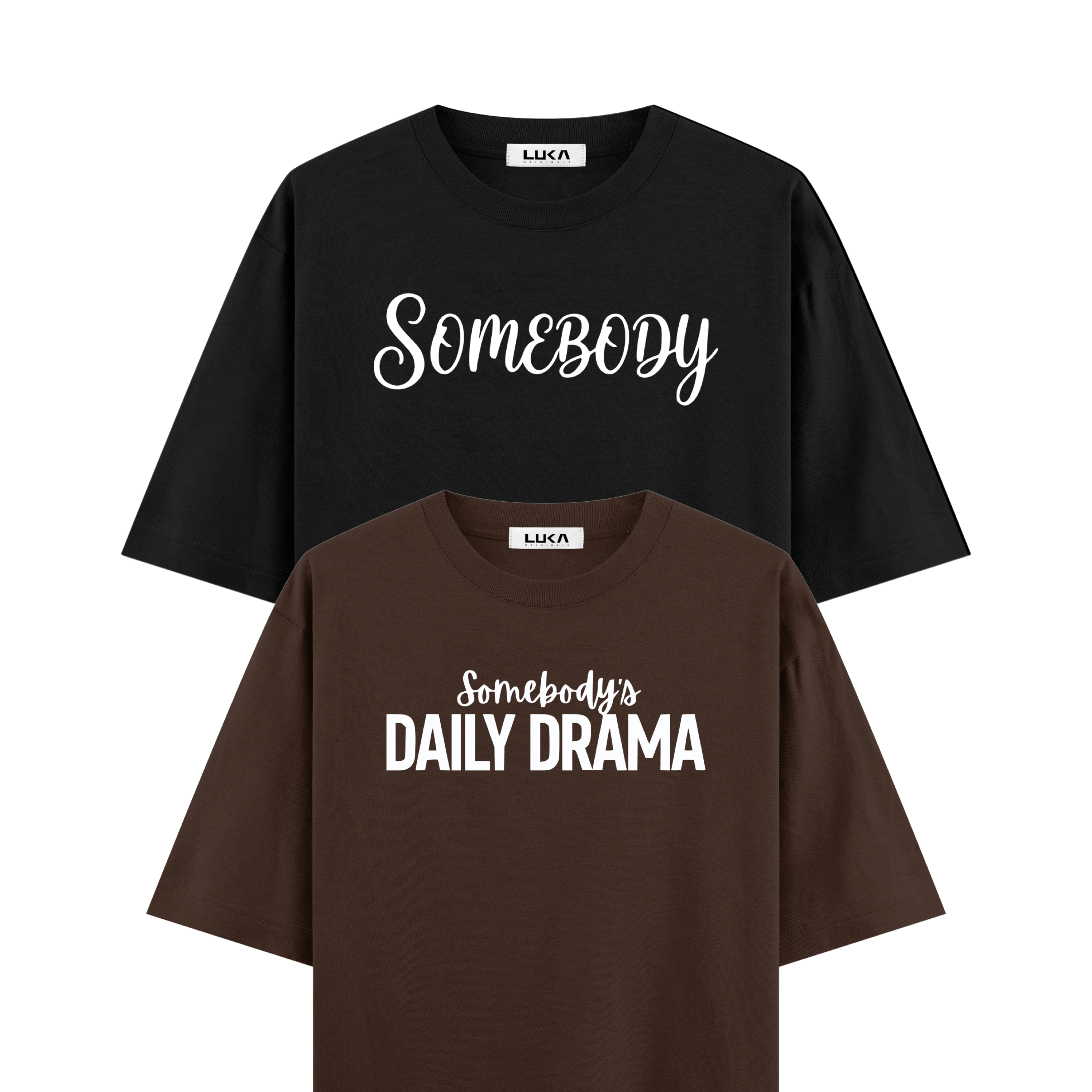 Somebody's Daily Drama Oversized Tshirt Combo