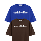 Serial Chillar and Overthinker Oversized Tshirt Combo