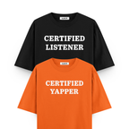 Certified Listner and Yapper Oversized Tshirt Combo