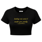 Hating Me Won't Make You Pretty