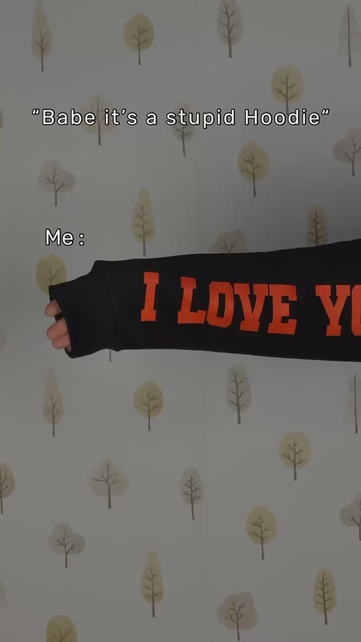 I Love You Oversized Hoodie