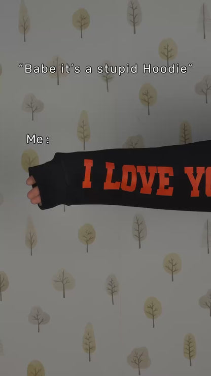 I Love You Oversized Hoodie